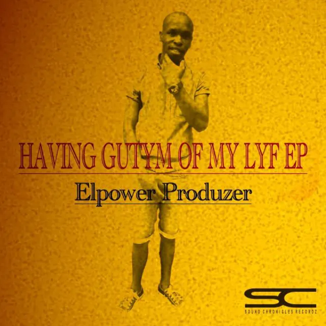 Having Gutym Of My Lyf - Original Moody Mix