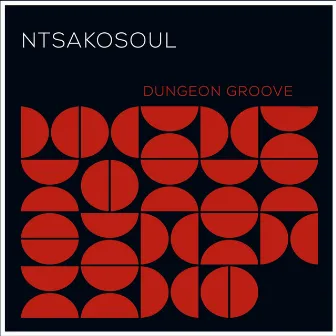 Dungeon Groove by Ntsakosoul