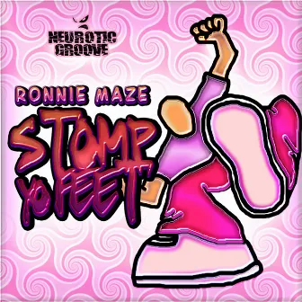 Stomp Yo Feet by Ronnie Maze