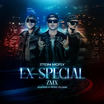 Ex-Special (ZMX) by Ztein McFly