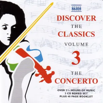 Discover The Classics, Vol. 3: The Concerto by Andrew Constantine