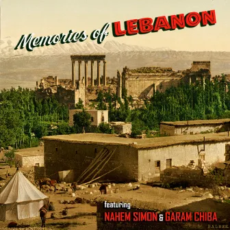 Memories of Lebanon by Nahem Simon