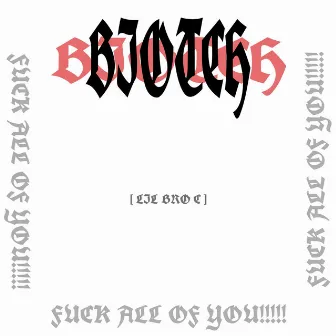 BIOTCH by LIL VRO C