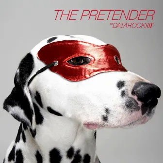 The Pretender by Datarock