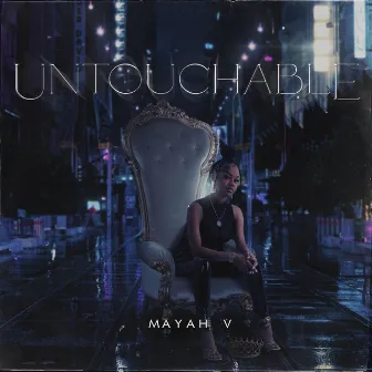 Untouchable by Mayah V