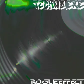 Techno.exe by RogueEffect