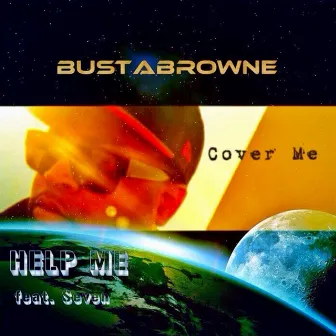 Help Me (feat. Seven) by Bustabrowne