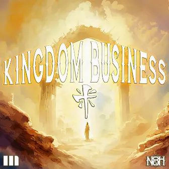 Kingdom Business by N8H