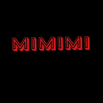 Mimimi by Carrara MC