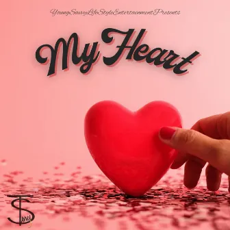 My Heart by T.Savvy