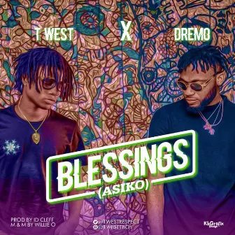 Blessings (Asiko) by Twest