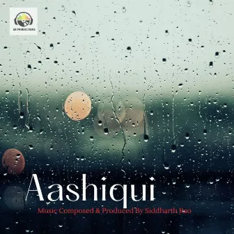 Aashiqui by Siddharth Rao