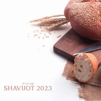 Shavuot 2023 שָׁבוּעוֹת - The Sixth Day Of Sivan by Jewish Folk Ambient