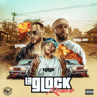 La Glock Remix (feat. Yandel) by Xyron