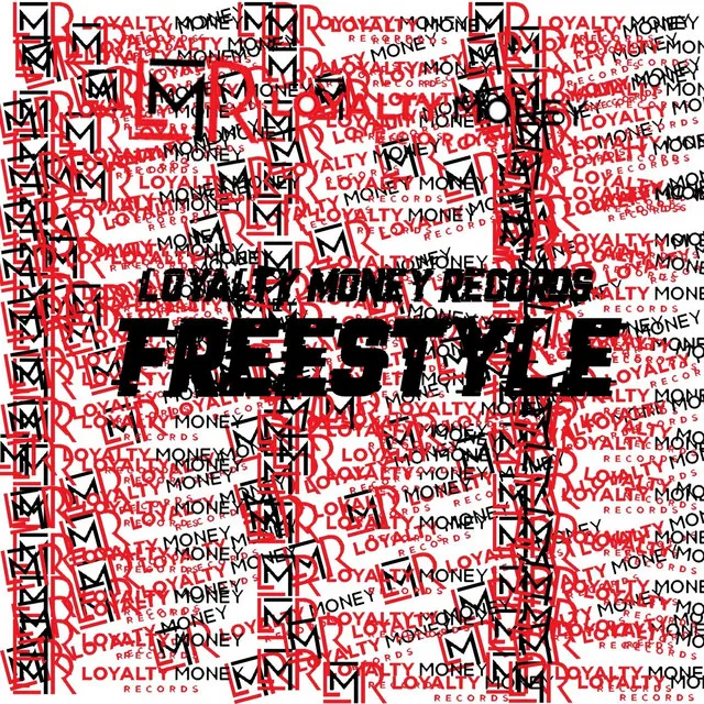 Loyalty Money Records (Freestyle)