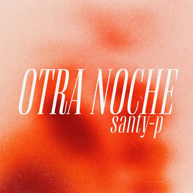 Otra Noche