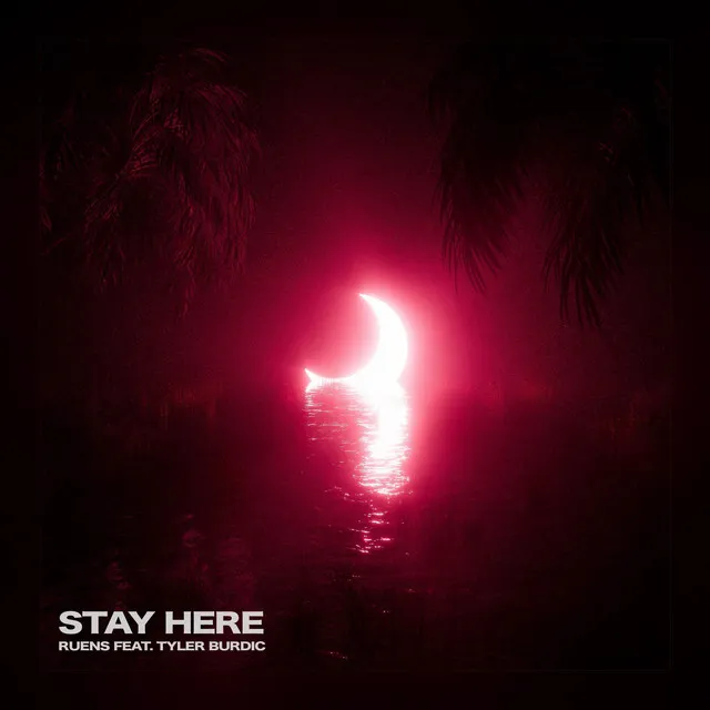 Stay Here