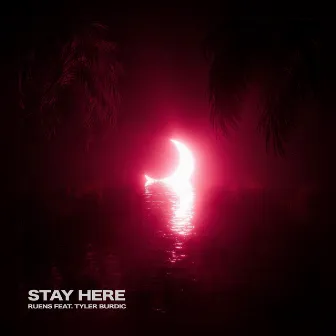 Stay Here by Ruens