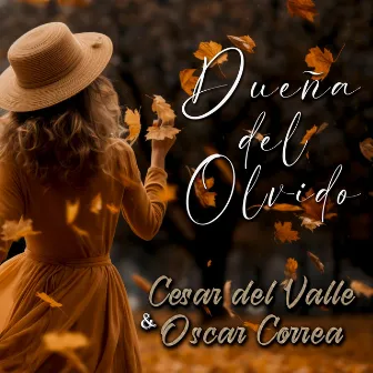 Dueña del Olvido by Cesar Del Valle