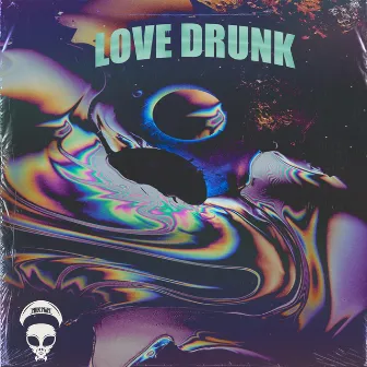 Love Drunk by Milk Man