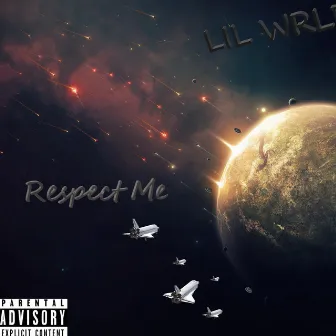 Respect Me by Lil WRLD