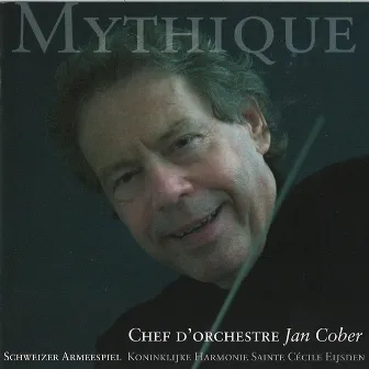 New Compositions For Concert Band 46: Mythique by Jan Cober