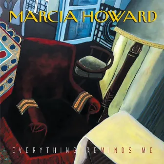 Everything Reminds Me by Marcia Howard