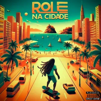 Role na cidade by Rei Rasta