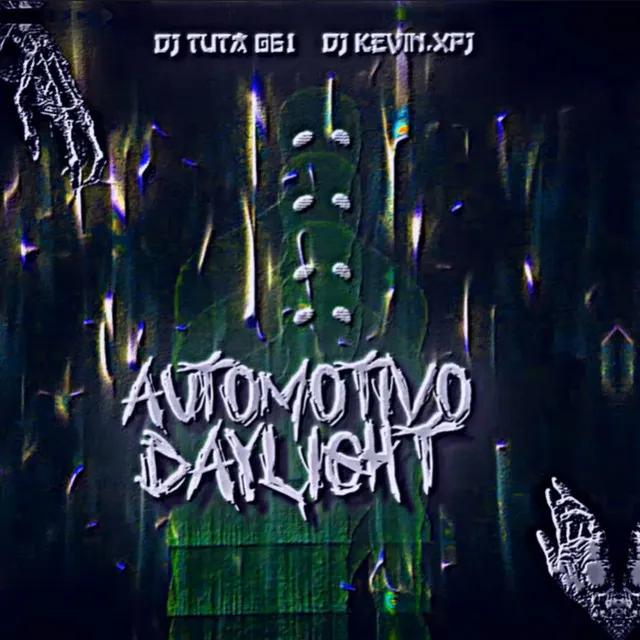 Automotivo Daylight