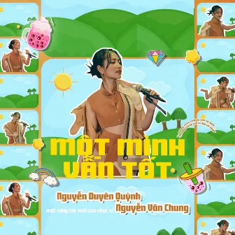 Một Mình Vẫn Tốt by Nguyễn Duyên Quỳnh