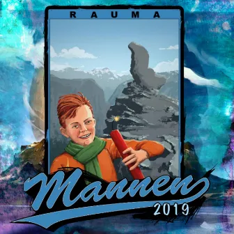 Rauma: Mannen 2019 by WILLEAM