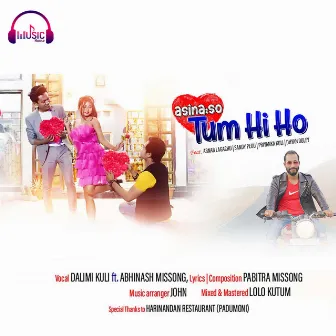 ASINASO TUM HI HO by Dalimi Kuli