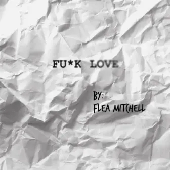 Fucc Love by Unknown Artist