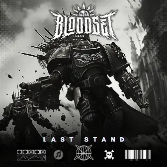 Last Stand by BLOODSET