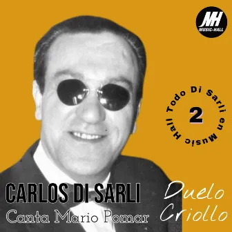 Duelo Criollo (Todo Di Sarli en Music Hall 2) by Carlos Di Sarli