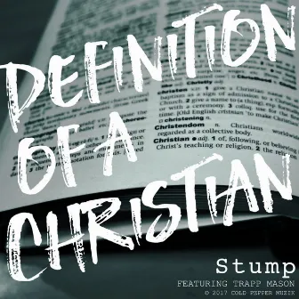 Definition of a Christian (feat. Trapp Mason) by Stump