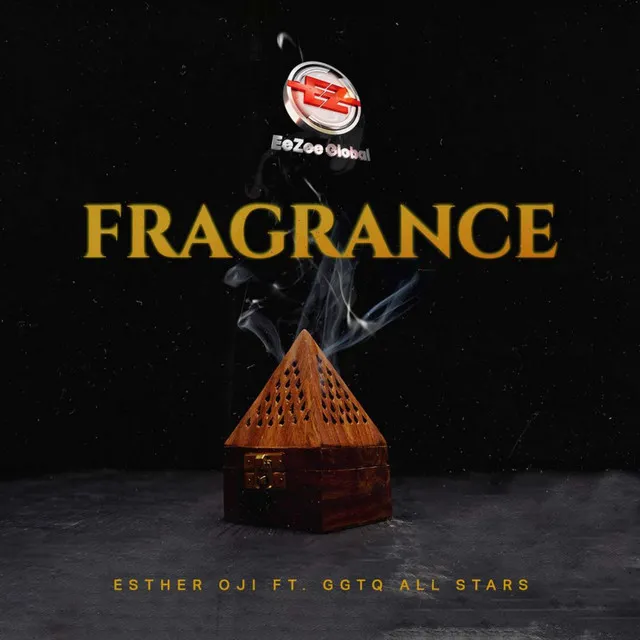 Fragrance (feat. GGTQ All Stars)