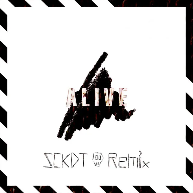 Alive - Remix