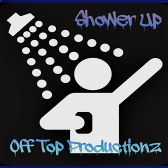 Shower Up by Cryptonyte