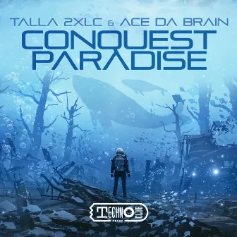 Conquest Paradise by Ace da Brain