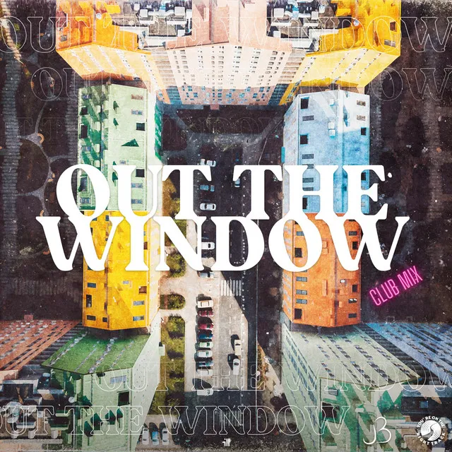 Out The Window (Club Mix)