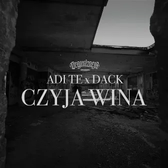 CZYJA WINA by Dack