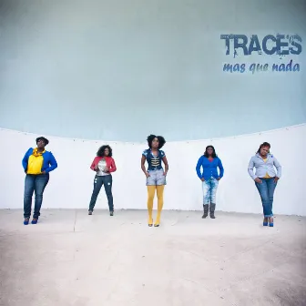 Mas Que Nada by Traces