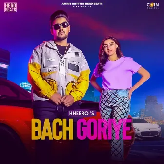 Bach Goriye by HHeero