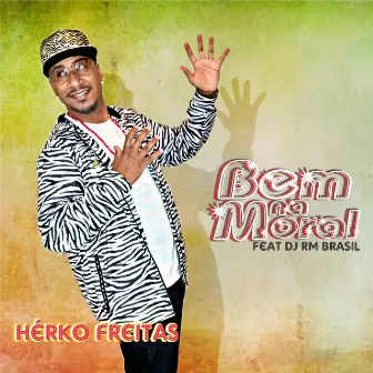 Bem na Moral by Hérko Freitas