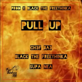 Pull Up by Black the Freethinka