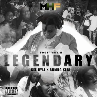 Legendary by Cee Nyle