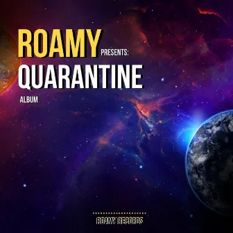 Quarantine by Roamy