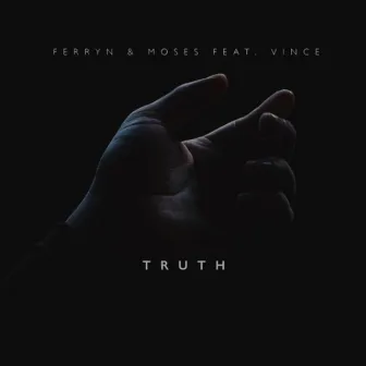 The Truth by Ferryn & Moses