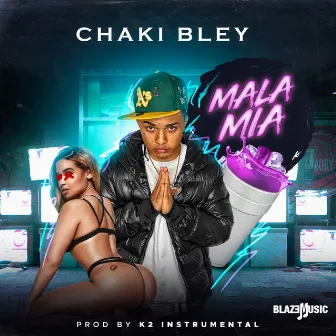 Mala Mia by Chaki Bley